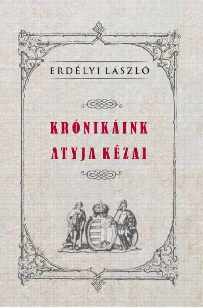 KRÓNIKÁINK ATYJA KÉZAI - Image 2