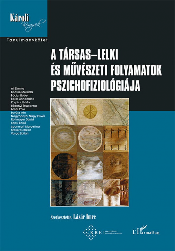 A társas-lelki és művészeti folyamatok pszichofiziológiája - Image 2