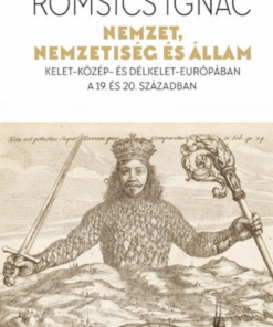 Nemzet, nemzetiség és állam - Kelet-Közép- és Délkelet-Európában a 19. és 20. században - Image 2