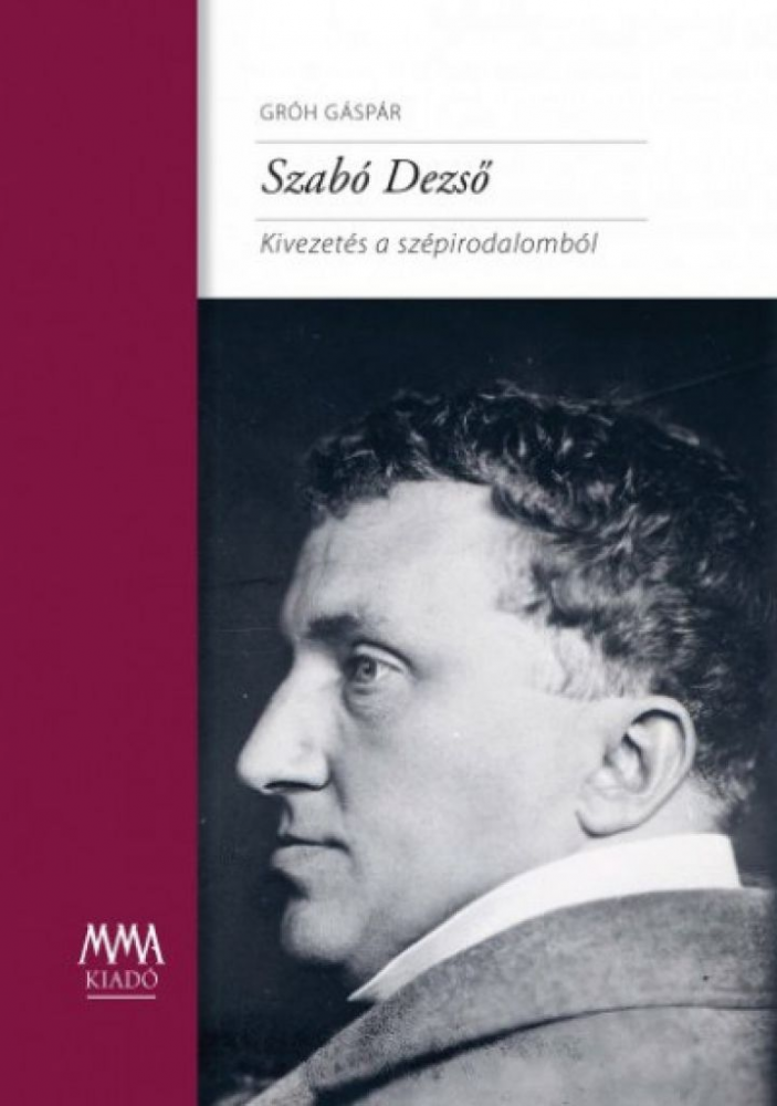 Szabó Dezső - Kivezetés a szépirodalomból - Image 2
