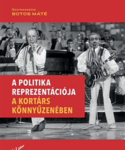 Alternative view of A politika reprezentációja a kortárs könnyűzenében