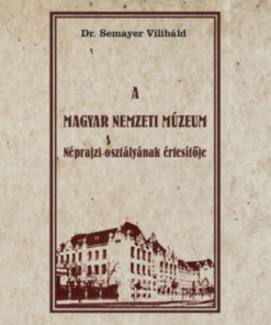 A Magyar Nemzeti Múzeum Néprajzi osztályának értesítője - Image 2