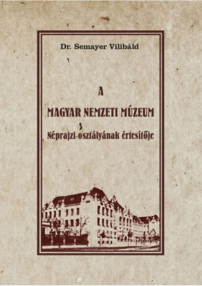 A Magyar Nemzeti Múzeum Néprajzi osztályának értesítője - Image 2