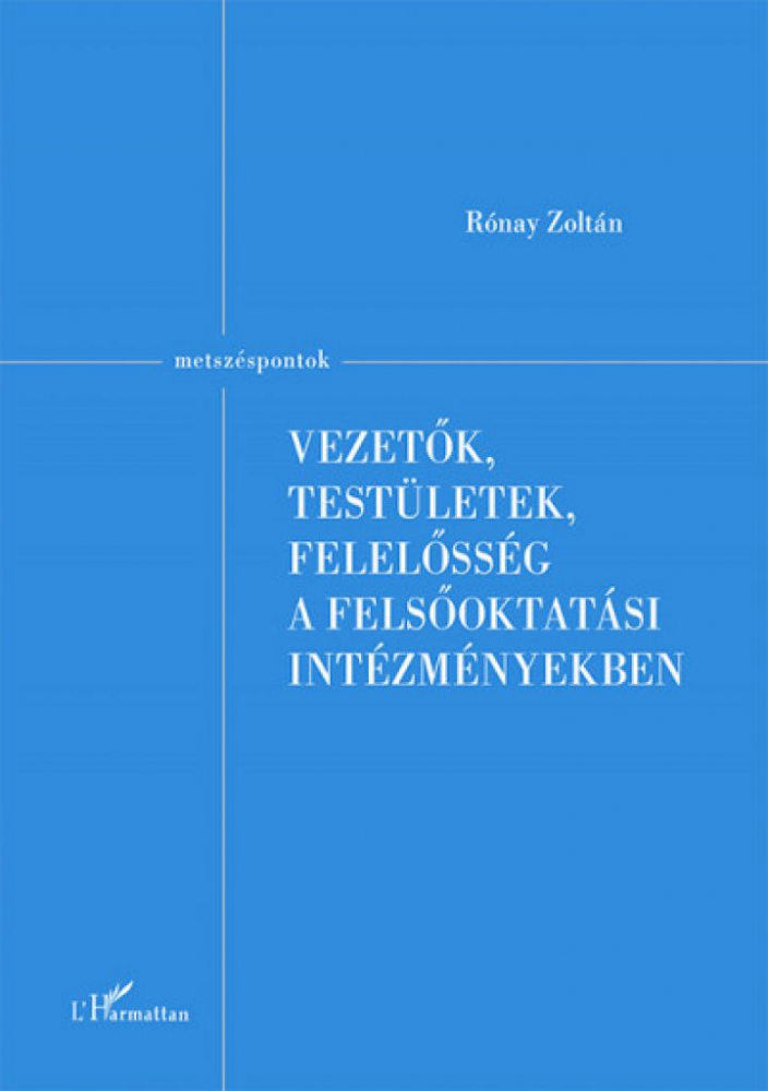 Vezetők, testületek, felelősség a felsőoktatási intézményekben - Image 2