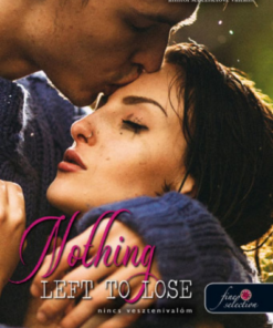 Nothing Left to Lose - Nincs vesztenivalóm - Image 2