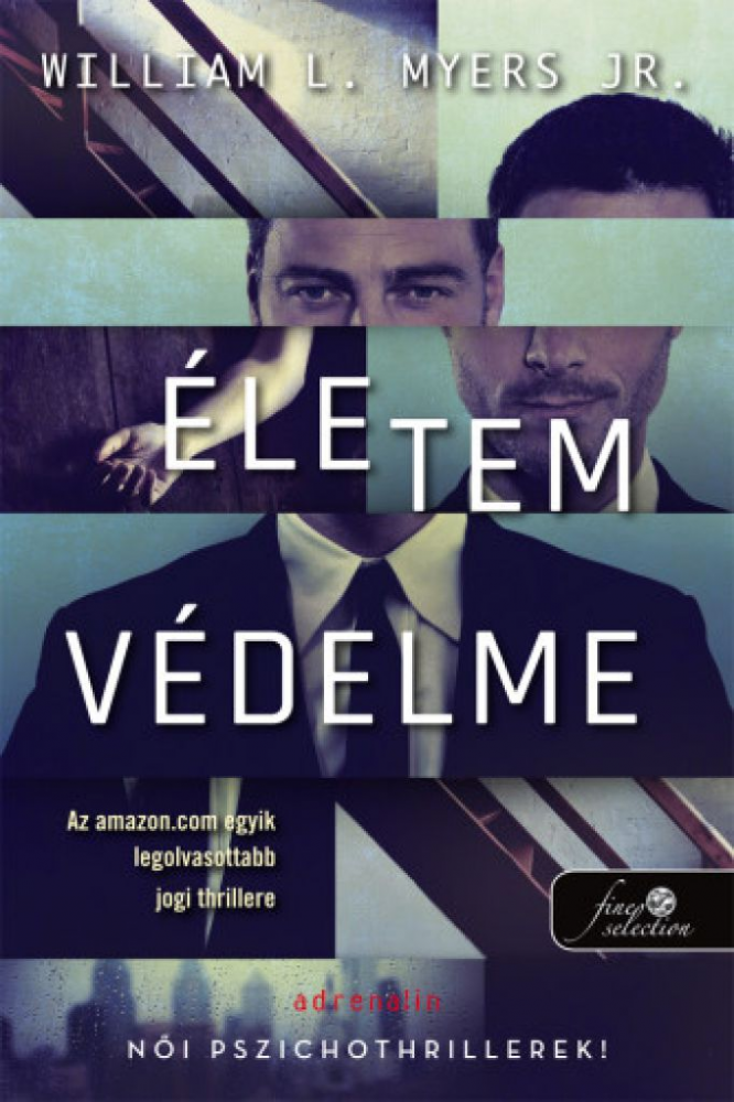 Életem védelme - Történetek a tárgyalóteremből 1. - Image 2