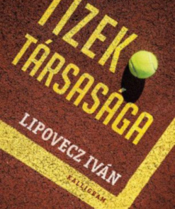 Alternative view of Tízek társasága