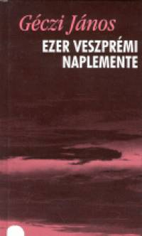 Ezer veszprémi naplemente - Versek (1993-1998) - Image 2