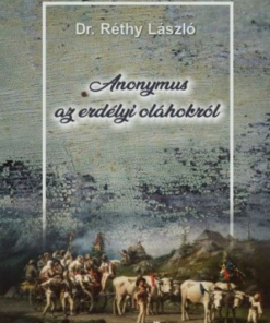 Alternative view of Anonymus az erdélyi oláhokról