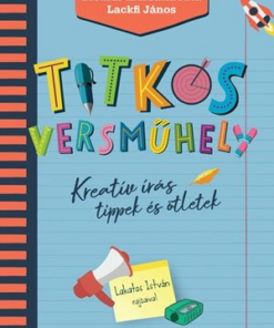 Alternative view of Titkos versműhely