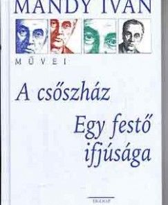 Alternative view of A csőszház - Egy festő ifjúsága
