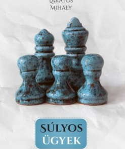 Alternative view of Súlyos ügyek