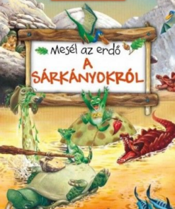 Mesél az erdő - A sárkányokról - Image 2