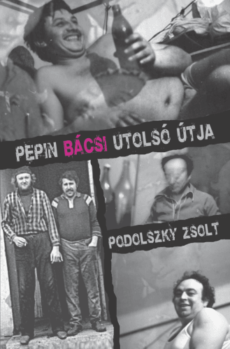 Pepin Bácsi utolsó útja - Image 2
