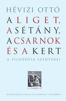 A Liget, a Sétány, a Csarnok és a Kert - Image 2