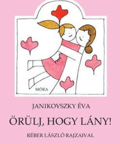 Alternative view of Örülj, hogy lány!