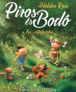 Alternative view of Piros és Bodó meg az időutazás