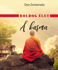 Boldog élet - A karma - Image 2