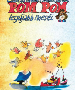 Alternative view of Pom Pom legújabb meséi