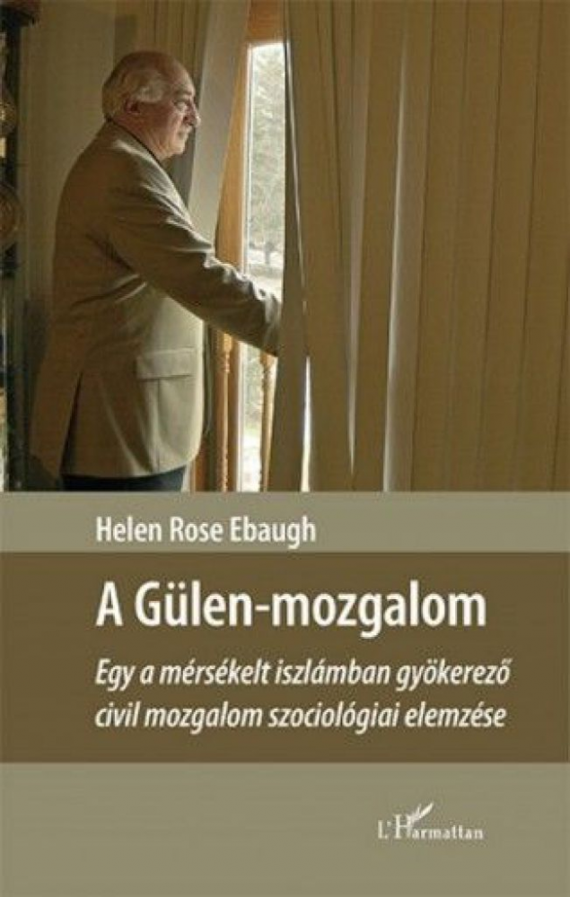 A Gülen-mozgalom – Egy a mérsékelt iszlámban gyökerező civil mozgalom szociológiai elemzése - Image 2