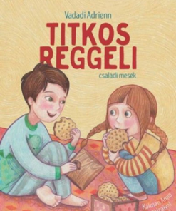 Alternative view of Titkos reggeli - családi mesék