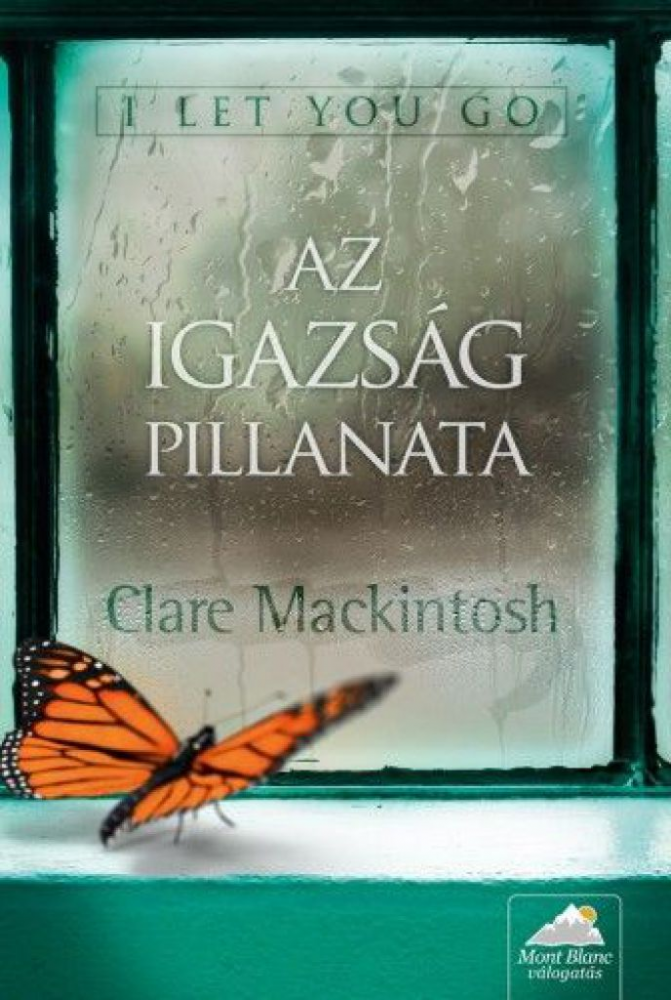 I ?Let You Go - Az igazság pillanata - Image 2