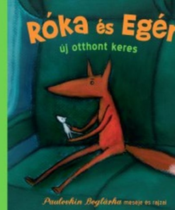 Alternative view of Róka és Egér új otthont keres