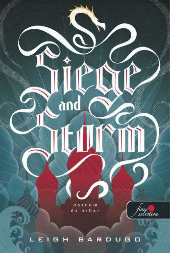 Siege and Storm - Ostrom és vihar - Image 2