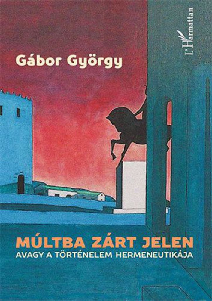 Múltba zárt jelen - Image 2