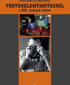 Alternative view of Történelemtanításról a XXI. század elején