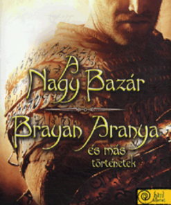 A nagy bazár - Brayan Aranya és más történetek - kemény kötés - Image 2
