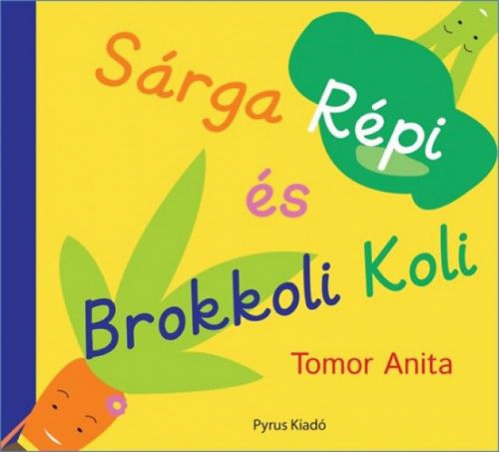 Sárga Répi és Brokkoli Koli - Image 2