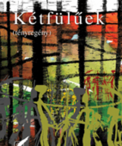 Alternative view of Kétfülűek (tényregény)