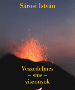 Alternative view of Veszedelmes - sms - viszonyok