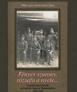 Fényes szurony, rózsafa a nyele… - Image 2