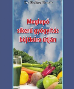 Meglepő sikerű gyógyítás böjtkúra útján - Image 2