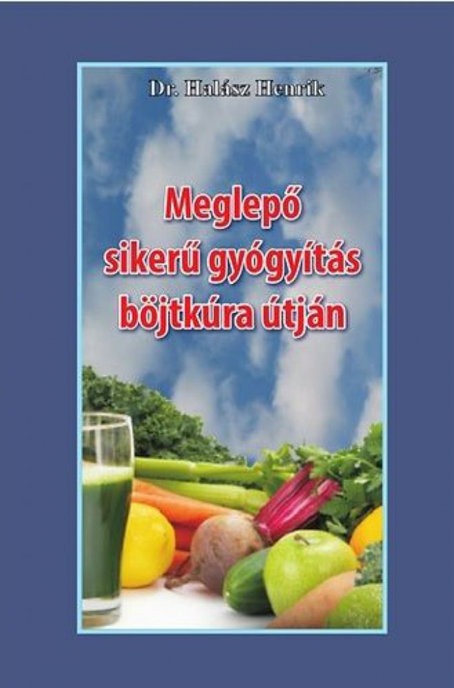 Meglepő sikerű gyógyítás böjtkúra útján - Image 2