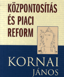 Központosítás és piaci reform - Image 4