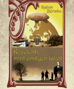 Alternative view of Közelebb, mint amilyen távol