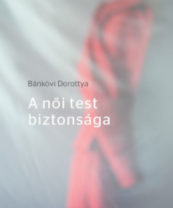 Alternative view of A női test biztonsága