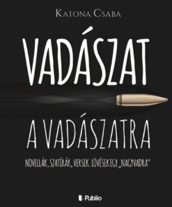 Alternative view of Vadászat a vadászatra