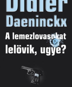 A lemezlovasokat lelövik, ugye? - Image 2