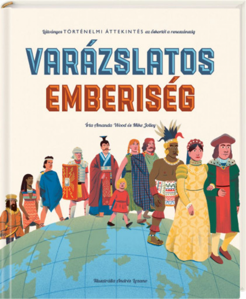 Varázslatos emberiség - Látványos történelmi áttekintés az őskortól a reneszánszig - Image 2