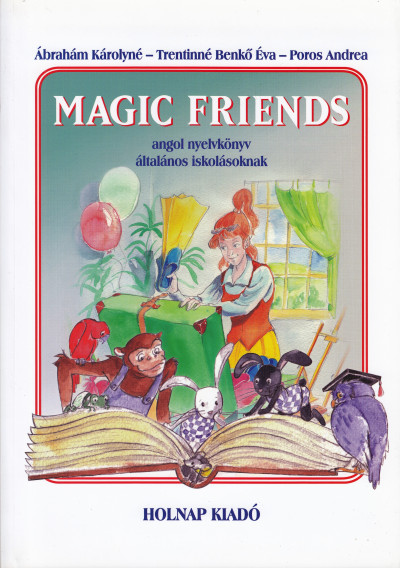 Magic Friends - Angol nyelvkönyv általános iskolásoknak - Image 2