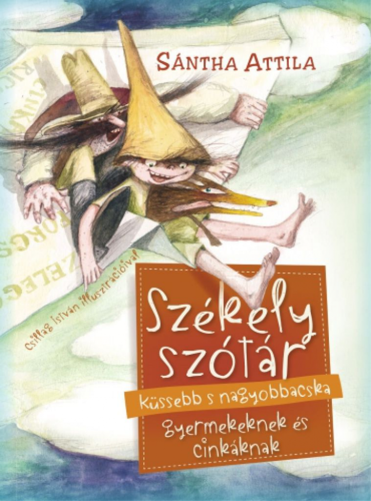 Székely szótár küssebb s nagyobbacska gyermekeknek és cinkáknak - Image 2