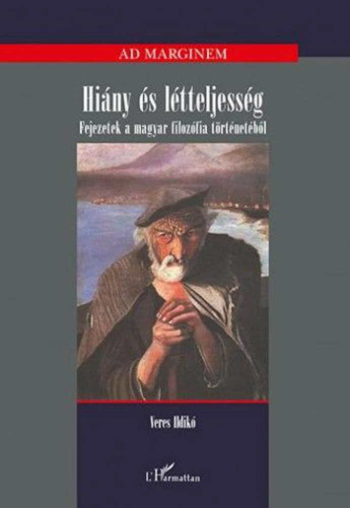 Hiány és létteljesség - Fejezetek a magyar filozófia történetéből - Image 2