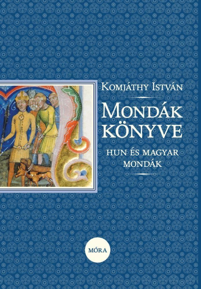 Mondák könyve - Hun és magyar mondák - Image 2