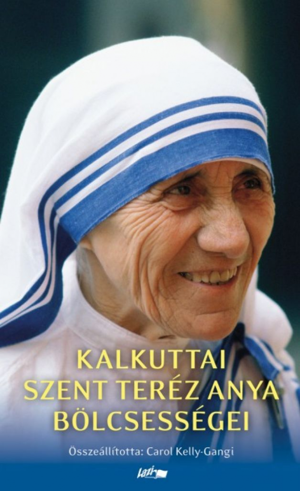 Kalkuttai Szent Teréz anya bölcsességei - Image 2