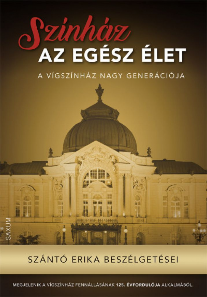 Színház az egész élet - Szántó Erika beszélgetései - Image 2