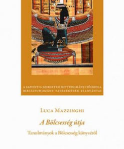 Alternative view of A Bölcsesség útja